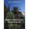 Mediterranean Gardening A Waterwise Approach by Heidi Gildemeister